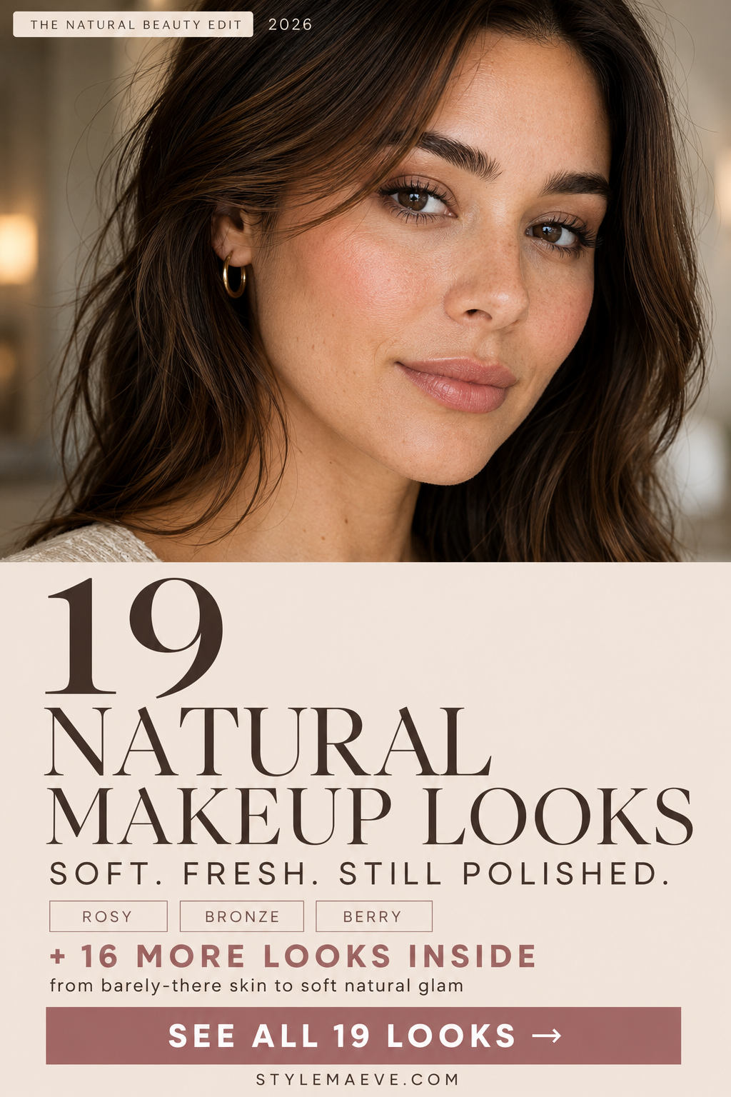 19 Natural Makeup Looks for 2026: Fresh, Soft & Polished Ideas